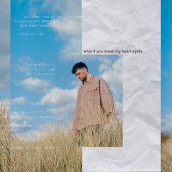 what if you break my heart again