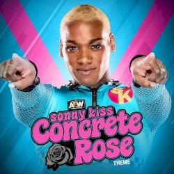 Concrete Rose: Sonny Kiss Theme