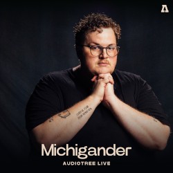 Michigander (Session #2) [Audiotree Live]