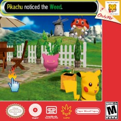 Pikachu Noticed the Weed