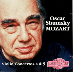 Mozart- Violin Concertos #4 & 5