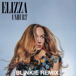 Unhurt (Blinkie Remix)