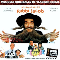 Les Aventures de Rabbi Jacob / L’Aile ou la Cuisse / La Zizanie