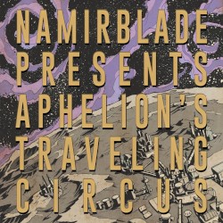 Aphelion's Traveling Circus