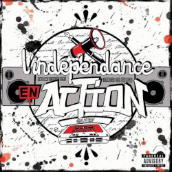 L’Indépendance en action