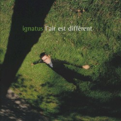 L’air est different