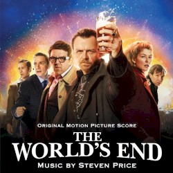 The World’s End: Original Motion Picture Score