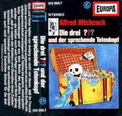 Die drei ??? 6: und der sprechende Totenkopf