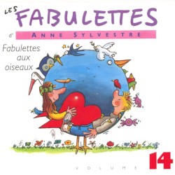 Les Fabulettes, Volume 14 : Fabulettes aux oiseaux