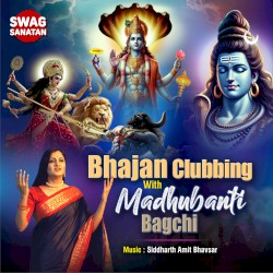 Bhajan Clubbing