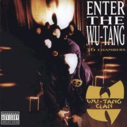Enter the Wu‐Tang (36 Chambers)