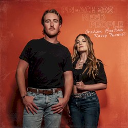 PREACHERS NEED PEOPLE (feat. Kasey Tyndall)