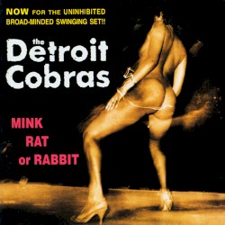 Mink, Rat or Rabbit