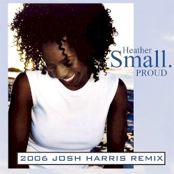 Proud (2006 Josh Harris remix)