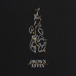 Drown (Effin remix)