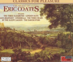 The Music of Eric Coates