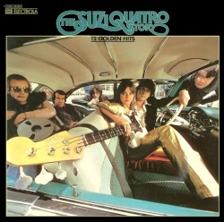 The Suzi Quatro Story: 12 Golden Hits