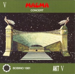 AKT V : Concert Bobino 1981 – Paris