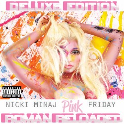 Pink Friday: Roman Reloaded (deluxe edition)