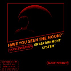 Have You Seen the Moon?