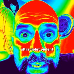Ultraviolet Violent (Many Faces Version)
