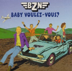 Baby voulez-vous?