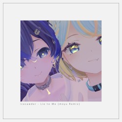 Lie to Me (moyu Remix)