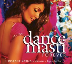 Dance Masti… Forever