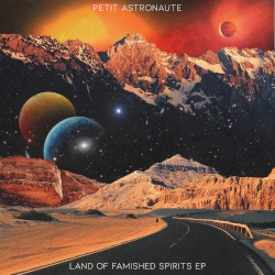 Land Of Famished Spirits EP