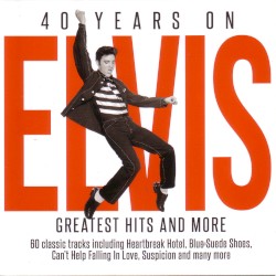 40 Years On: Greatest Hits and More