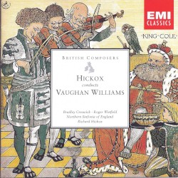 Hickox Conducts Vaughan Williams
