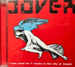 I Was Dead for 7 Weeks in the City of Angels