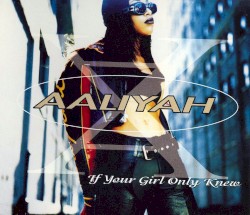 If Your Girl Only Knew