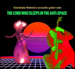 The Lord Who Sleeps in the Anti-Space