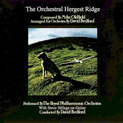 The Orchestral Hergest Ridge