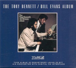 The Tony Bennett / Bill Evans Album