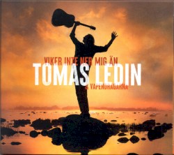 Viker inte ner mig än