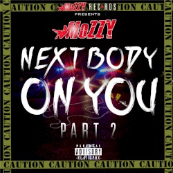 Next Body on You, Pt. 2
