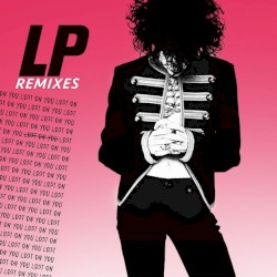Lost on You (remixes)