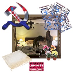 Marxist Leninist Misguided Ventriloquist