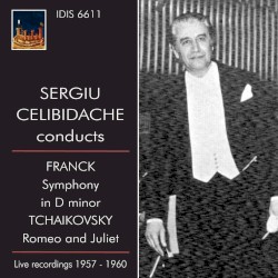 Sergiu Celibidache conducts Franck & Tchaikovsky