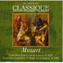 Au cœur du classique 39: Mozart - Concerto Pour Clarinette En La, K.622 - Concerto Pour Flûte Et Harpe En Ut Majeur, K.299