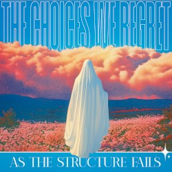 The Choices We Regret