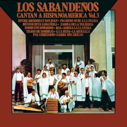 Los Sabandeños cantan a Hispanoamérica, vol. 3
