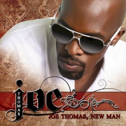 Joe Thomas, New Man