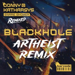 Blackhole (Artheist remix)