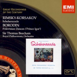 Rimsky‐Korsakov: Scheherazade / Borodin: Polovtsian Dances (“Prince Igor”)