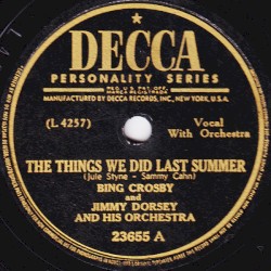 The Things We Did Last Summer / Sweet Lorraine