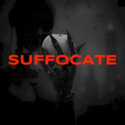 Suffocate