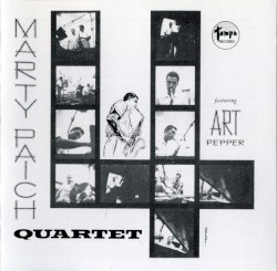 The Marty Paich Quartet featuring Art Pepper